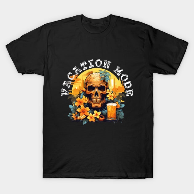 Skull and Drink - Vacation Mode (White Lettering) T-Shirt by VelvetRoom